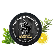 Load image into Gallery viewer, Badass Beard Wax: The Bushwhacker

