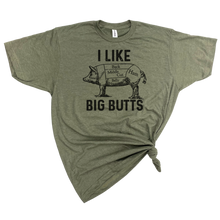 Load image into Gallery viewer, I LIKE BIG BUTTS T-SHIRT: Large / HEATHER GRAPHITE WHT INK

